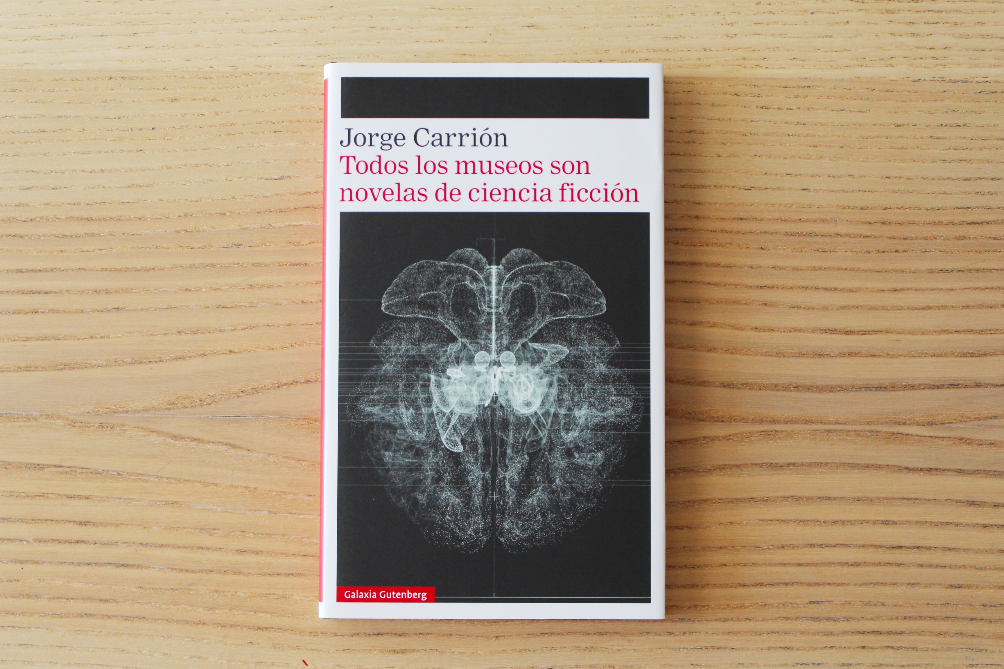 todos-los-museos-son-novelas-de-ciencia-ficción-portada-jorge-carrión